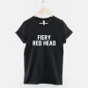 Fiery Red Head Shirt