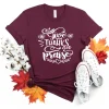 Give Thanks And Praise Shirt