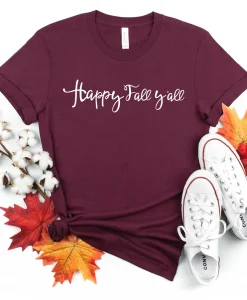 Happy Fall Yall Shirt