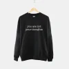 Mental Health Sweatshirt