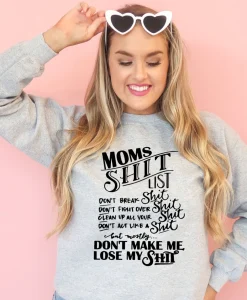 Mom's Shit List Sweatshirt