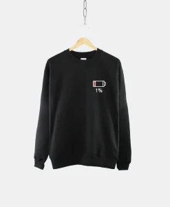 No Energy Low Battery Sweatshirt