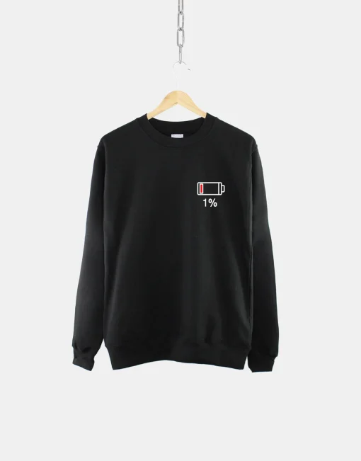 No Energy Low Battery Sweatshirt