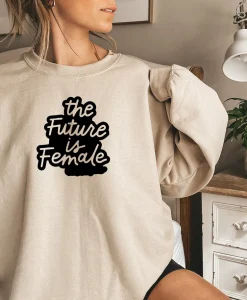 The Future is Female Sweatshirt