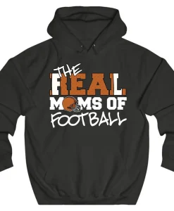 The Real Mom Of Football Hoodie