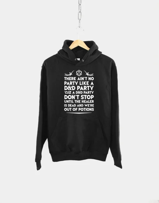 There Ain't No Party Like A D&D Party Hoodie