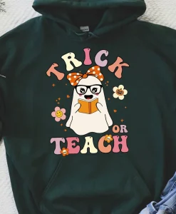 Trick Or Teach Hoodie