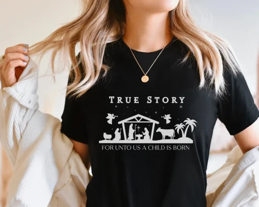 True Story Shirt