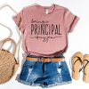 Being A Principal Is My Jam Shirt