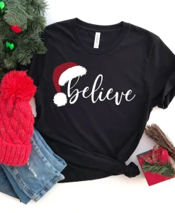 Believe Christmas Shirt