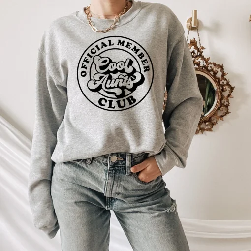 Cool Aunts Club Sweatshirt