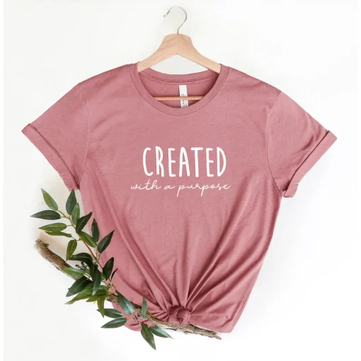 Created with a Purpose Shirt