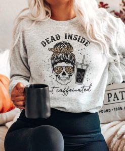 Dead Inside Sweatshirt