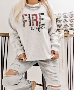 Fire Wife Sweatshirt