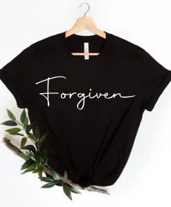 Forgiven Shirt