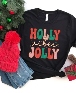 Have A Holly Jolly Christmas Shirt