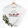 Just A Girl Who Loves Peckers Shirt