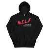 M.I.L.F Do Milfs Not Drugs Hoodie