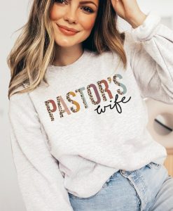 Pastors Wife Sweatshirt