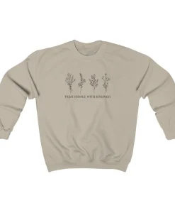 Treat People With Kindness Sweatshirt