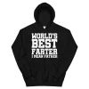 World's Best Farter I Mean Father Hoodie