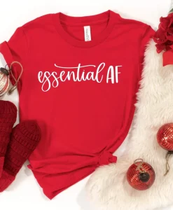 Essential AF Shirt