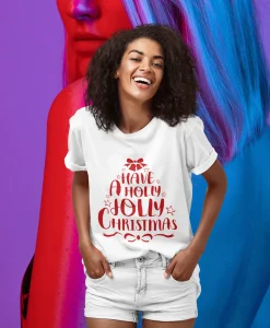 Have A Holly Jolly Christmas T Shirt