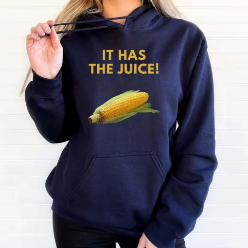 It has the juice hoodie