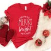 Merry And Bright Shirt