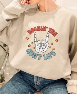 Rockin' Aunt Life Sweatshirt