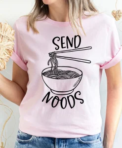 Send Noods Shirt