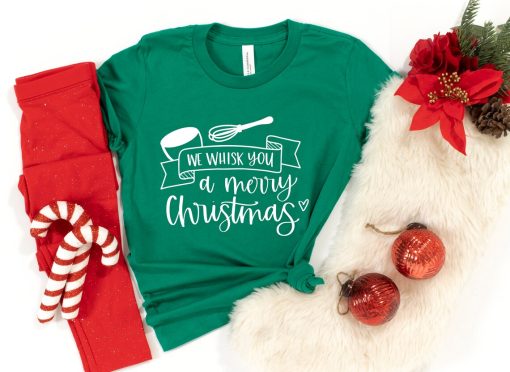 We Whisk You A Merry Christmas Shirt