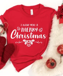 Wish You a Merry Christmas T Shirt