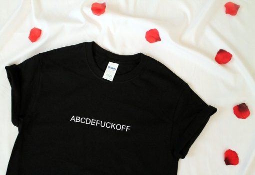 abcdeFUCKOFF Unisex Tee Shirt