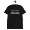 Am i working from home or living at work T-Shirt