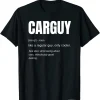 Car Guy Definition T-Shirt