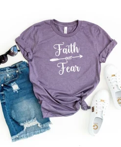 Faith Over Fear Shirt