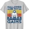 Funny Gym Shirt Hallowed Be Thy Gains Fitness Workout Jesus T-Shirt