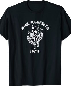 Hail Yourself Skull Skeleton Grave Last Podcast on Left T-Shirt