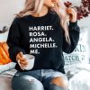 Harriet Rosa Angela Michelle Me Sweatshirt