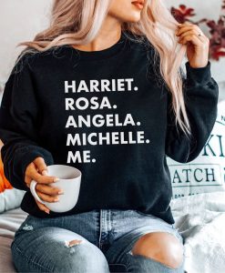 Harriet Rosa Angela Michelle Me Sweatshirt