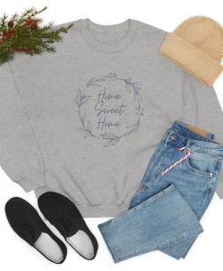 Home Sweet Home Sweatshirt