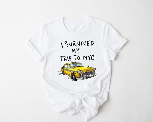 I Survived My Trip to NYC T-Shirt