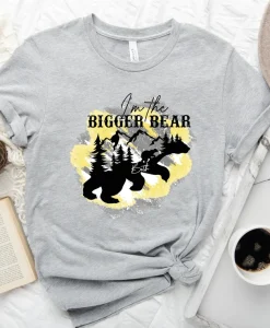 I'm The Bigger Bear T-Shirt