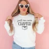 Just One More Chapter Sweatshirt