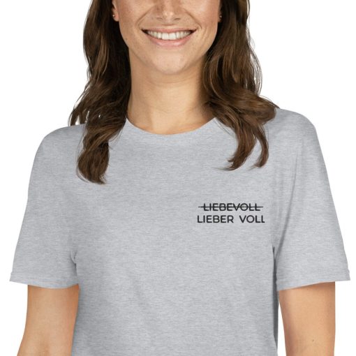 Lieber voll Shirt