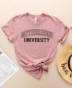 Motherhood University T-Shirt