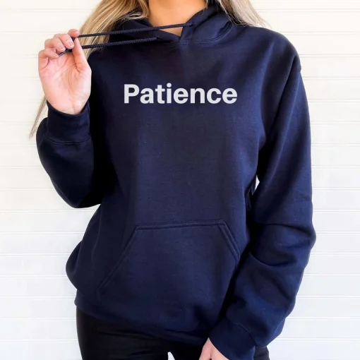 Patience Hoodie