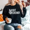 Peace Out Chemo Sweatshirt