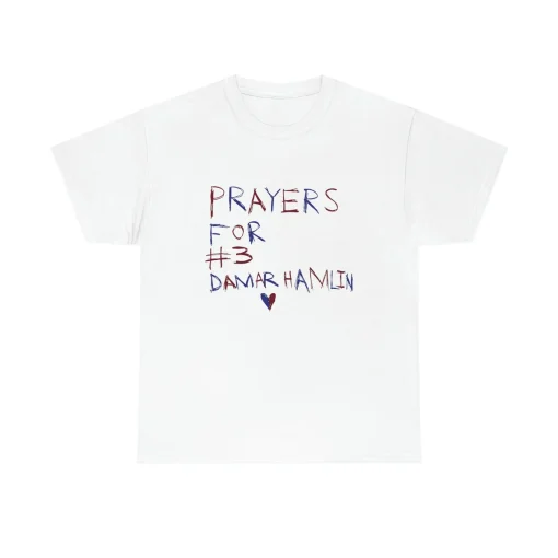 Pray for 3 Damar Hamlin shirt